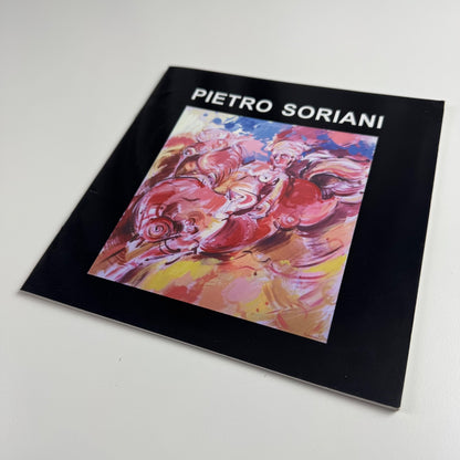 Pietro Soriani | studio exhibition catalogue Lucca, Italy, 2004