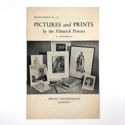 Pictures and Prints in the Filmetch Process by N. Schofield | Dryad Leaflet 151