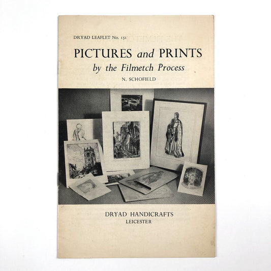 Pictures and Prints in the Filmetch Process by N. Schofield | Dryad Leaflet 151
