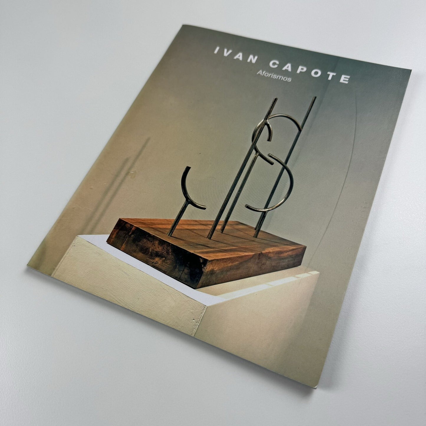Ivan Capote – Aforismos | Galería Habana exhibition catalogue, 2007