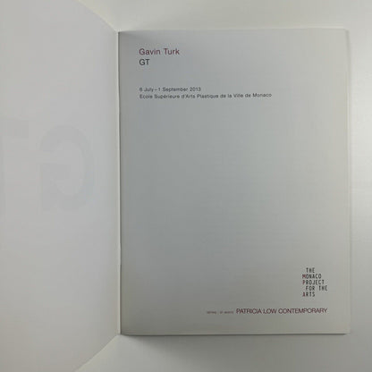 Gavin Turk | The Monaco Project for the Arts | Patricia Low Contemporary, 2013