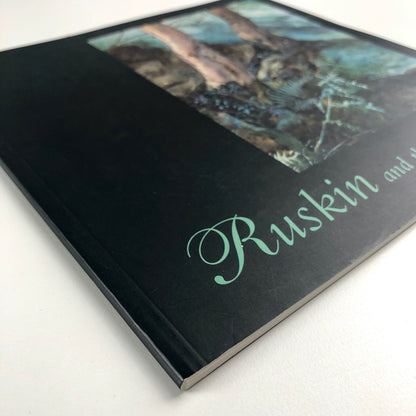 Ruskin and the Light of Nature | Abbot Hall Art Gallery catalogue, 2000