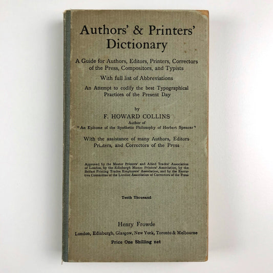 Authors' and Printers' Dictionary by F. Howard Collins | Henry Frowde, 1909