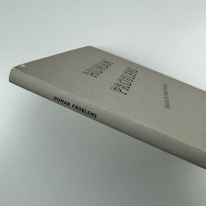 Human Problems. Francis Upritchard | Kate MacGarry / Veenman Publishers, 2006