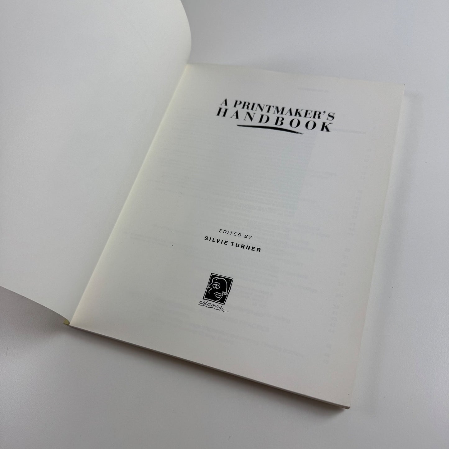 A Printmaker’s Handbook edited by Silvie Turner | Estamp, 1989