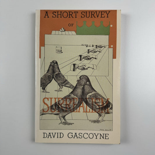A short survey of Surrealism by David Gascoyne | Enitharmon Press, 2000