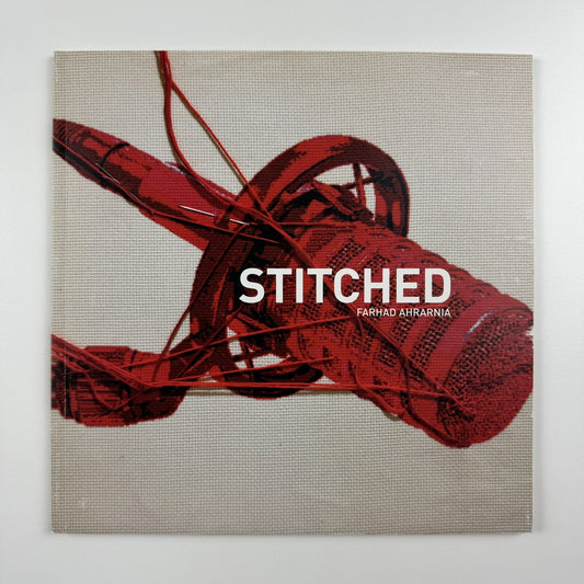 Stitched Farhad Ahrarnia | Leighton House Museum ed. Rose Issa 2008