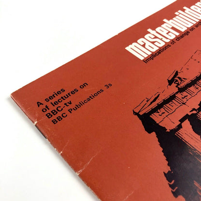 Masterbuilders Implications of change on architectural ideas | introduction by John Donat, BBC Publications, 1966