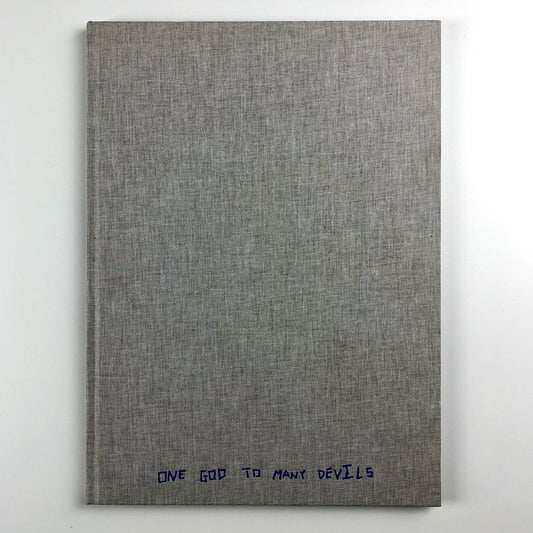 Steve Goddard: One God To Many Devils | FAS Contemporary catalogue, 2011