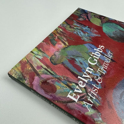 Evelyn Gibbs – Artist and Traveller by Pauline Lucas | Five Leaves, 2001