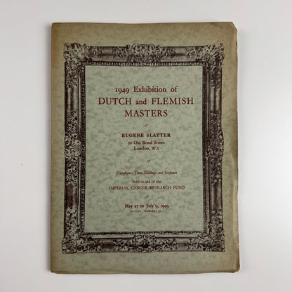 1949 Exhibition of Dutch and Flemish Masters | Eugene Slatter, London, 1949