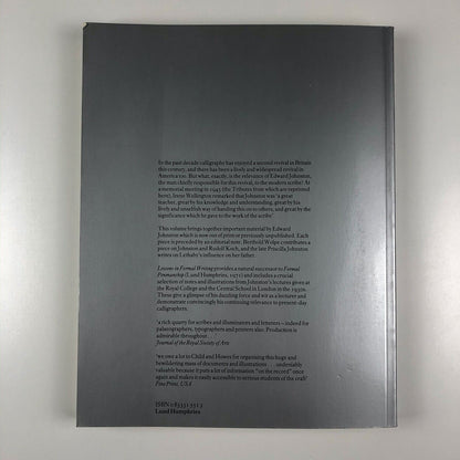Edward Johnston. Lessons in Formal Writing ed Heather Child & Justin Howes | Lund Humphries, 1986