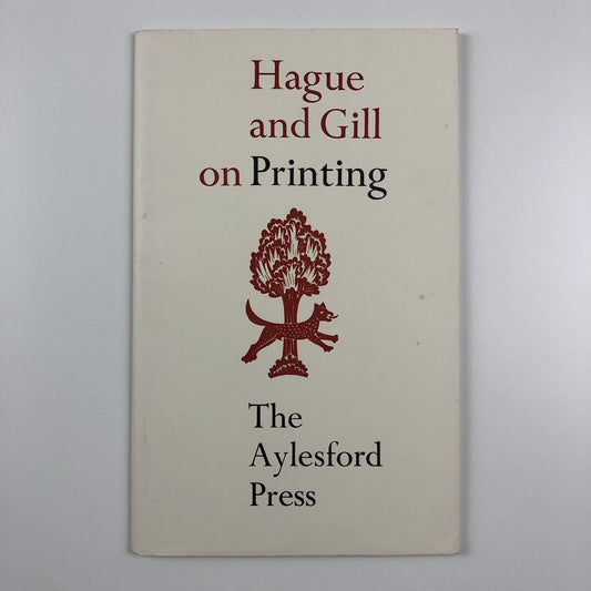 Hague and Gill on Printing | The Aylesford Press | 1993 softback edition