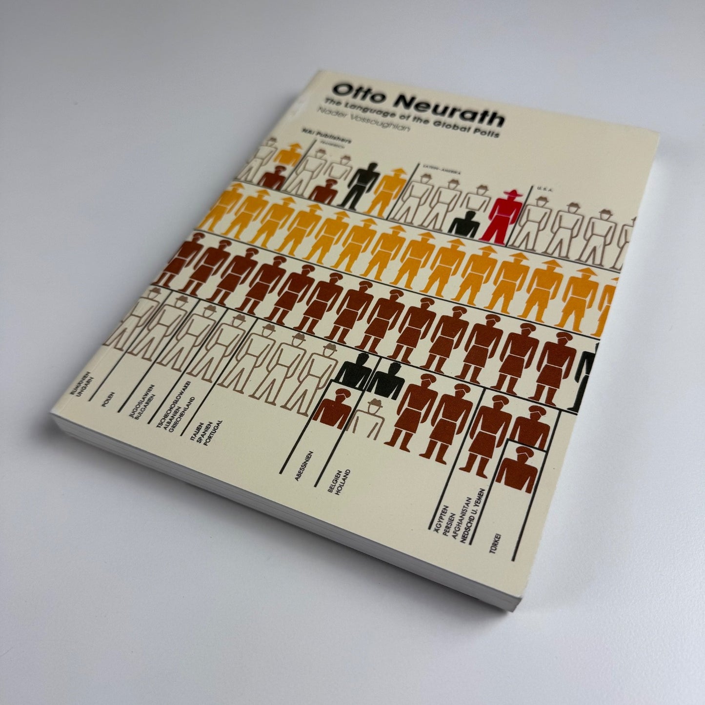 Otto Neurath. The Language of the Global Polis Nader Vossoughian NAi 2007
