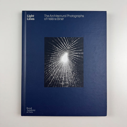 Light Lines. The Architectural Photographs of Hélène Binet | Royal Academy 2021