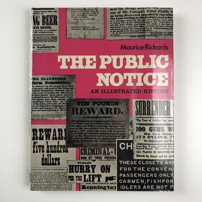 The Public Notice An Illustrated History by Maurice Rickards 1973