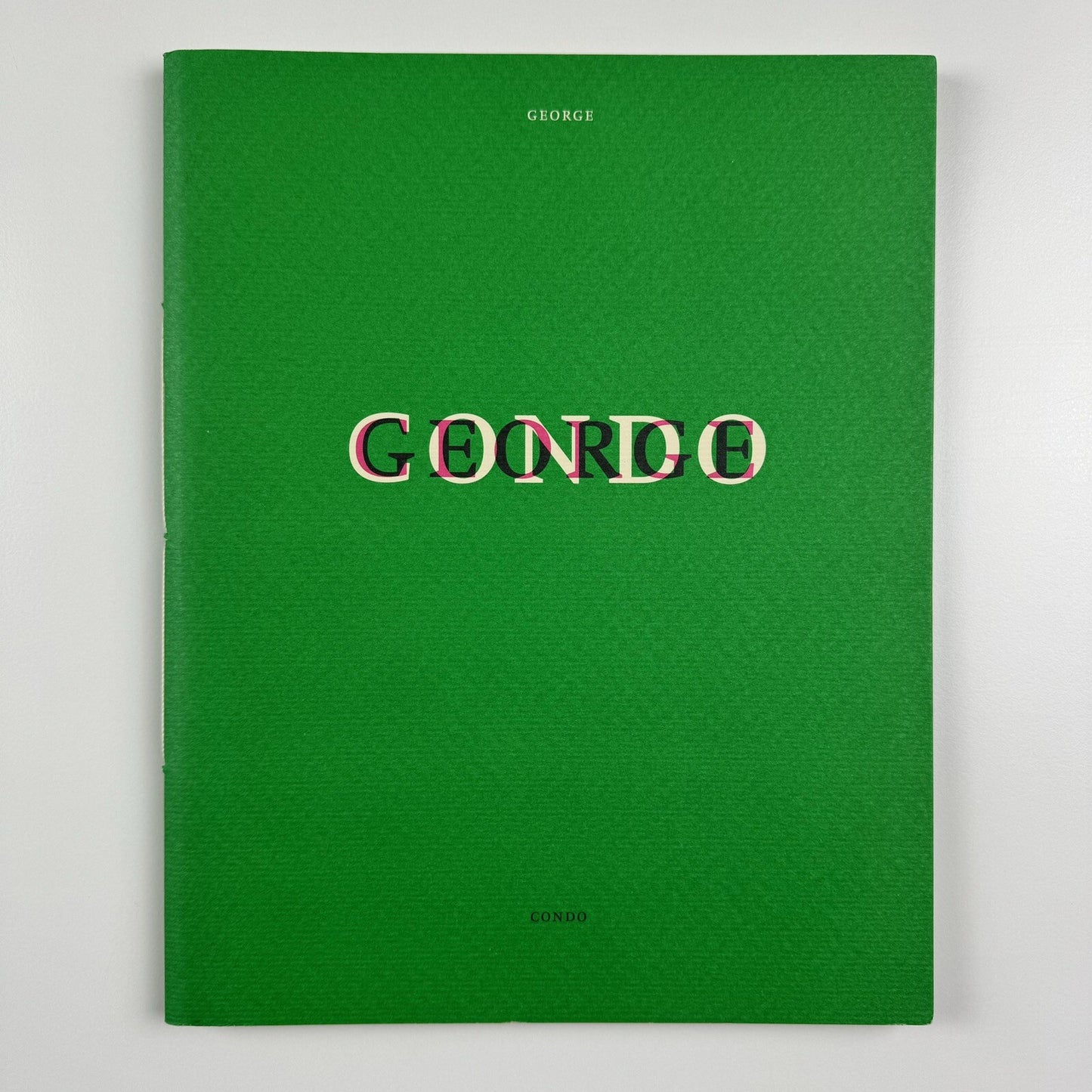 George Condo | Xavier Hufkens, Brussels 2009 | Exhibition catalogue