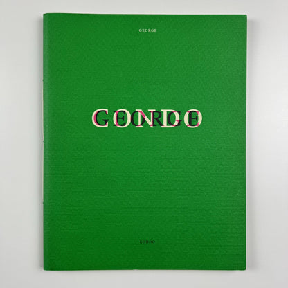 George Condo | Xavier Hufkens, Brussels 2009 | Exhibition catalogue