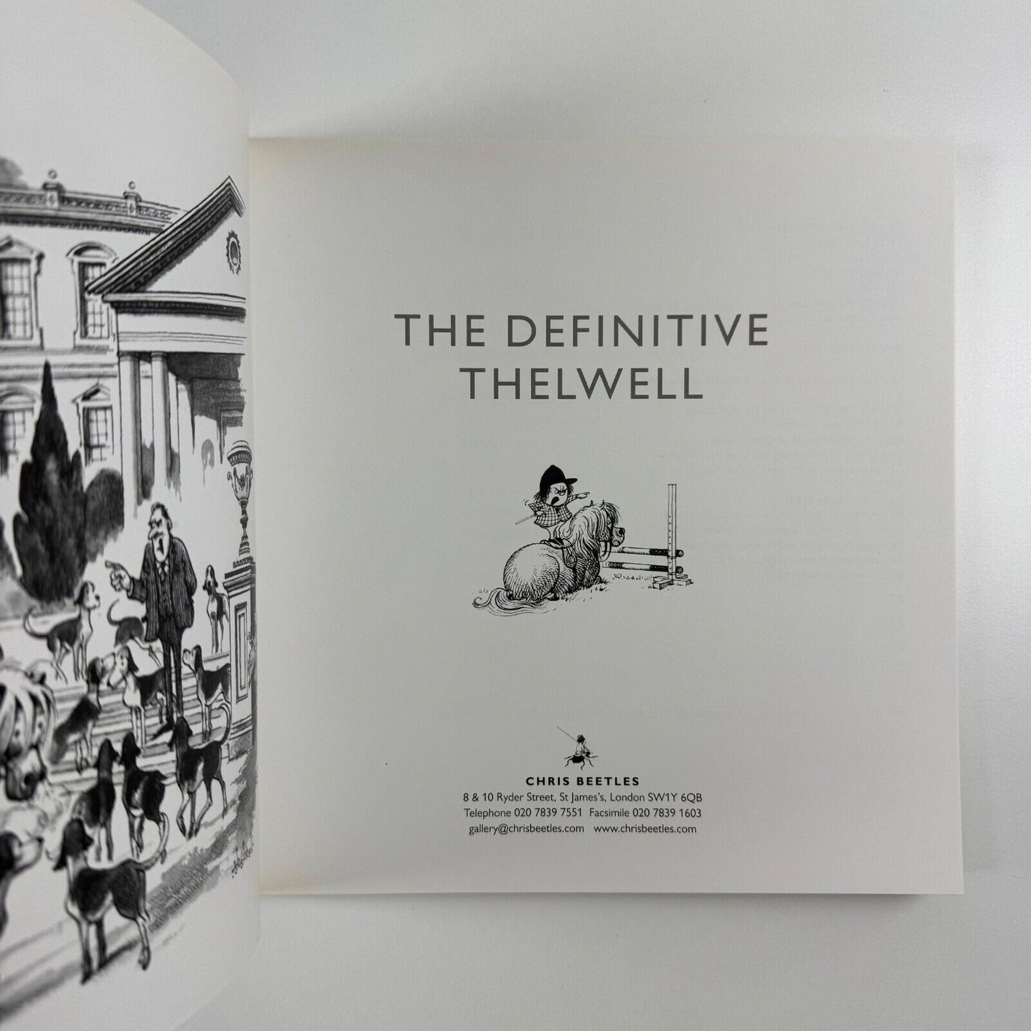 The Definitive Thelwell | catalogue to accompany the exhibition held at Chris Beetles between 12 May and 13 June 2009