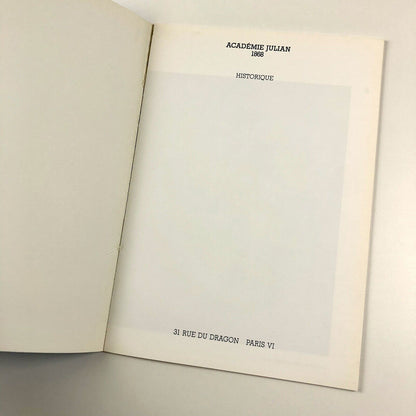 Académie Julian 1868 -1968 Historique 31 Rue du Dragon Paris | 1985