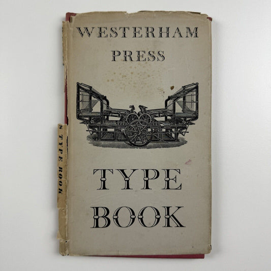 Westerham Press. Type Book. A short list shewing types and decorative borders with stock blocks and devices used at the Westerham Press, 1951