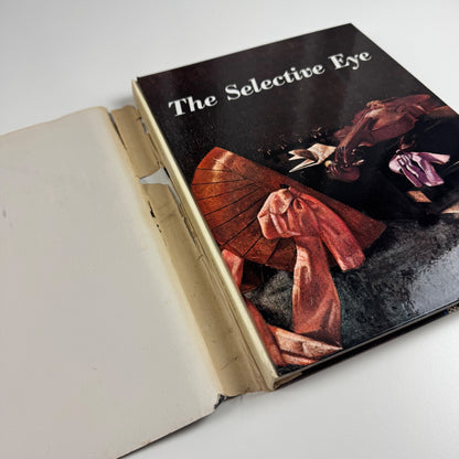 The Selective Eye edited by Georges and Rosamond Bernier | Random House, 1955