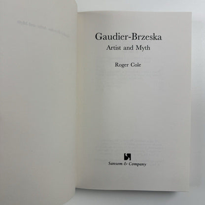 Gaudier Brzeska Artist and Myth by Roger Cole | Sansom & Company, 1995