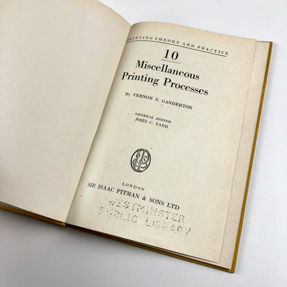 10 Miscellaneous Printing Processes by Vernon S. Ganderton Pitman 1952