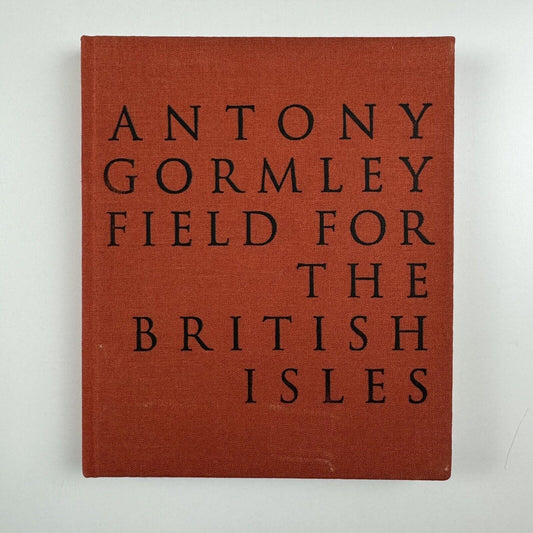 Antony Gormley Field for the British Isles 1996 |Edited by Oriel Mostyn  | Signed by the artist