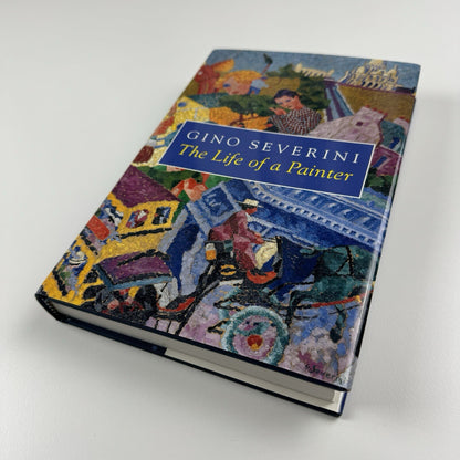 Gino Severini – The Life of a Painter | Jennifer Franchina | Princeton University Press, 1995