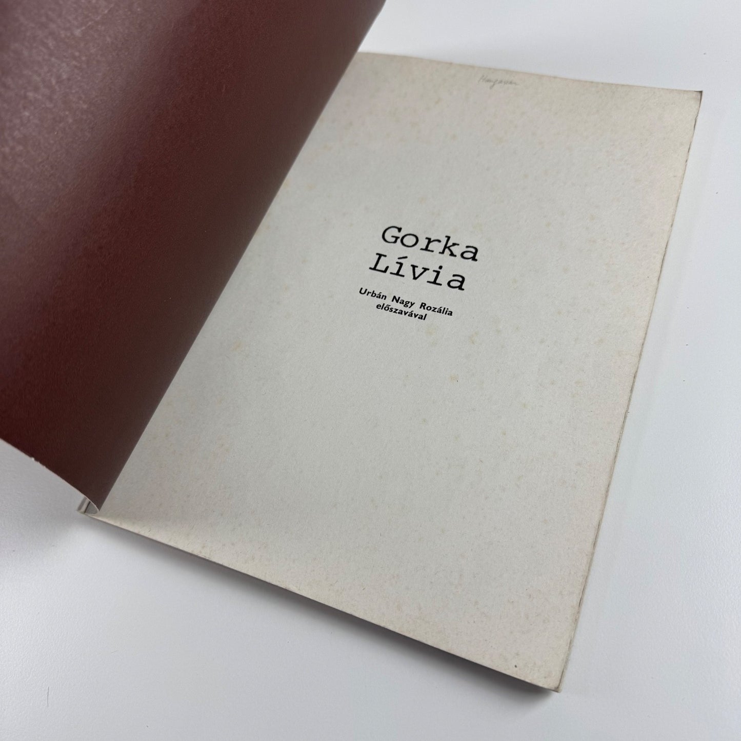 Gorka Lívia. Urbán Nagy Rozália elõszavával | Corvina műterem, 1979