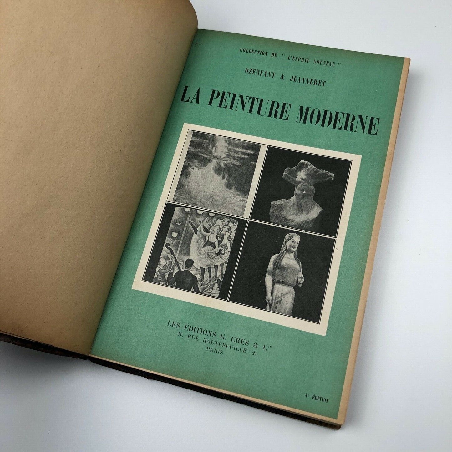 La Peinture Moderne by Amédée Ozenfant &  Charles-Édouard Jeanneret (Le Corbusier), Les Editions G. Cres & Cie, Paris, 4th Edition 1927?