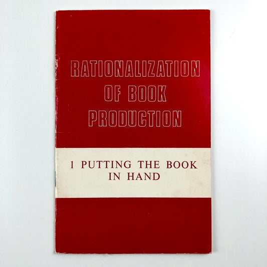 Rationalization of Book Production | 1: Putting the Book in Hand | BPIF, 1975