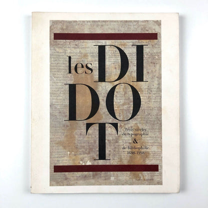Les Didot Trois siècles de typographie & de bibliophilie 1698-1998 | André Jammes