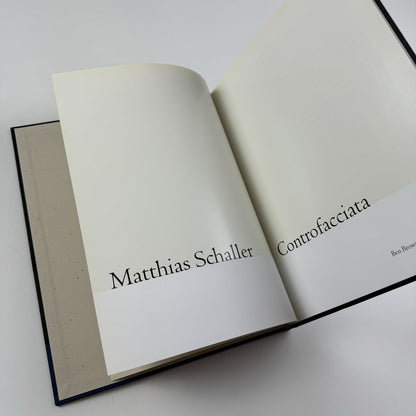 Matthias Schaller. Controfacciata | Ben Brown Fine Arts exhibition catalogue, 2008