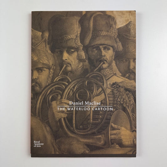Daniel Maclise. The Waterloo Cartoon | Royal Academy of Arts 2015/16