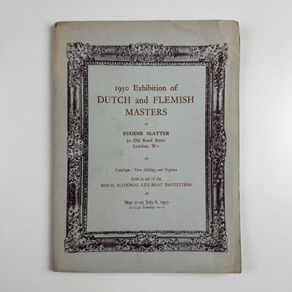 1950 Exhibition of Dutch and Flemish Masters | Eugene Slatter, London, 1950