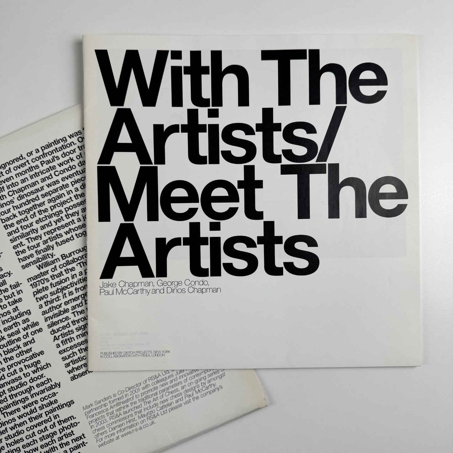Meet the Artists. Jake and Dinos Chapman, George Condo & Paul McCarthy Deitch