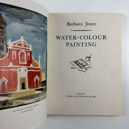 Water-colour Painting – A Practical Guide | Barbara Jones | Adam & Charles Black 1960