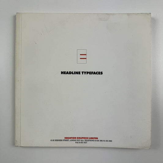 Headline Typefaces – Equation Graphics Ltd London | Type specimen booklet, undated