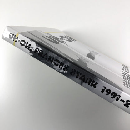 UH-OH Frances Stark 1991-2015 | Hammer Museum Prestel catalogue, 2015