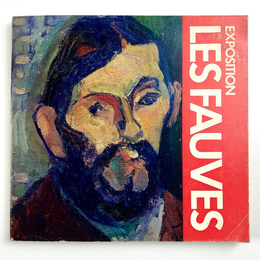 Exposition les Fauves | Galeries Seibu, Tokyo & Kanazawa exhibition catalogue, 1974