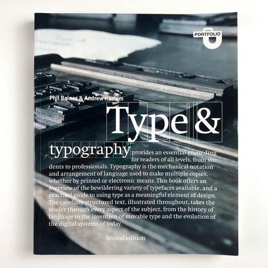 Type & Typography | Phil Baines & Andrew Haslam | Second edition | Lawrence King, 2005