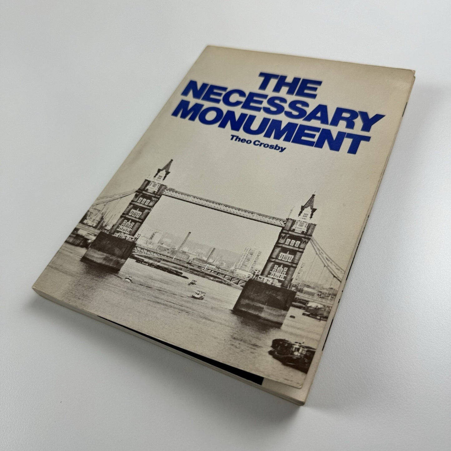 The Necessary Monument by Theo Crosby | Studio Vista, London, 1970