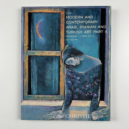 Modern & Contemporary Arab, Iranian & Turkish Art – Part II | Christie's Dubai catalogue, 2013