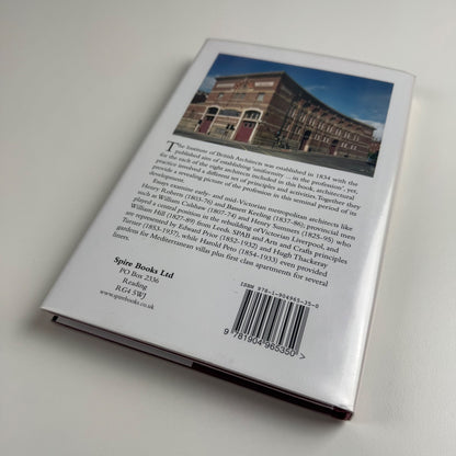 The Practice of Architecture eight architects 1830-1930 Christopher Webster 2012