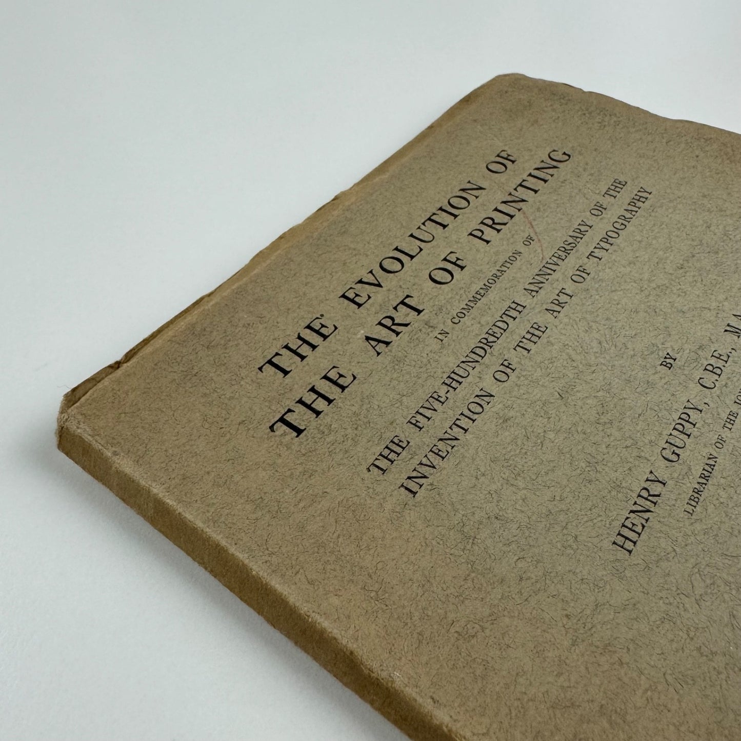 The evolution of the art of printing by Henry Guppy Manchester Univ Press, 1940
