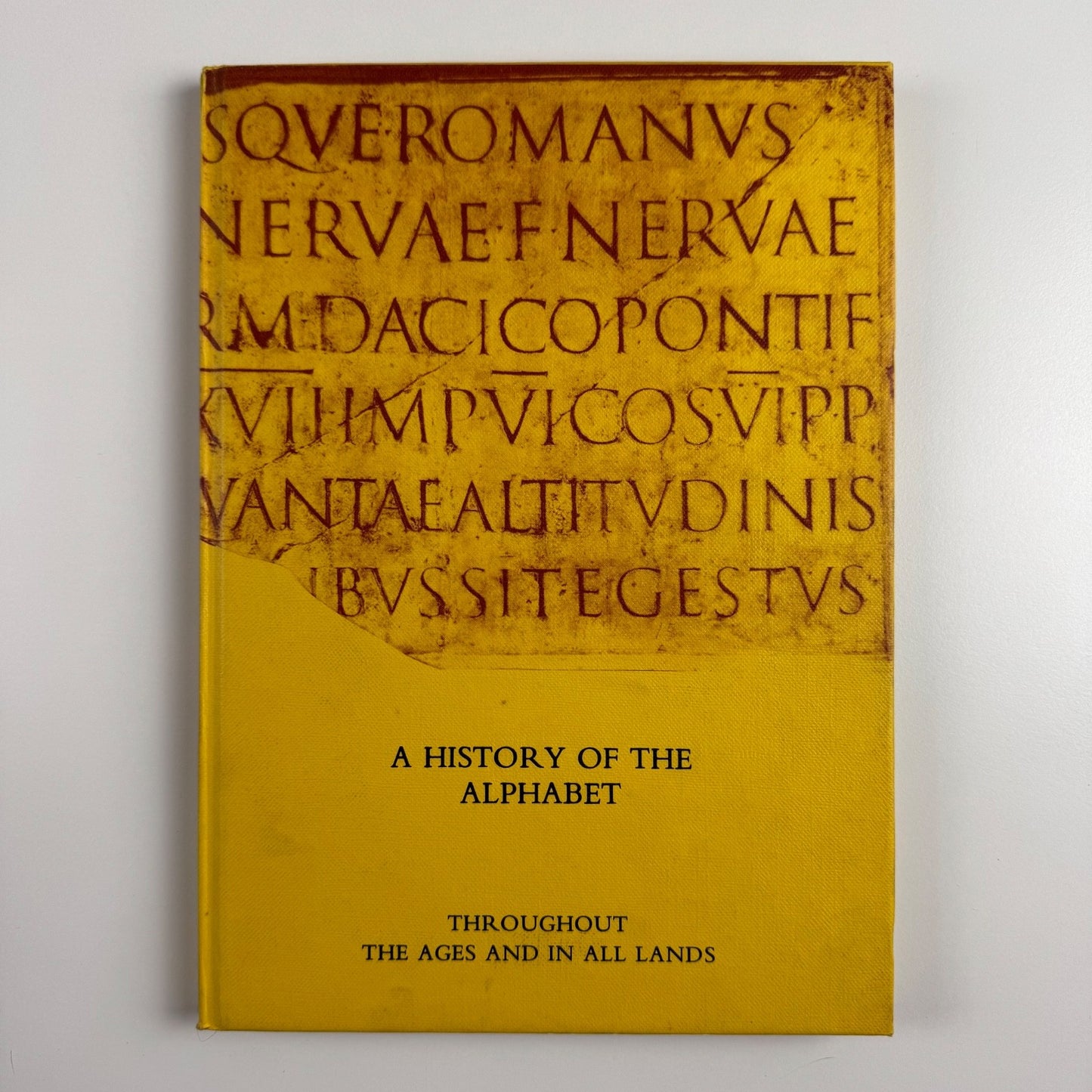 A history of the alphabet throughout the ages by David Diringer | Gresham Books 1983