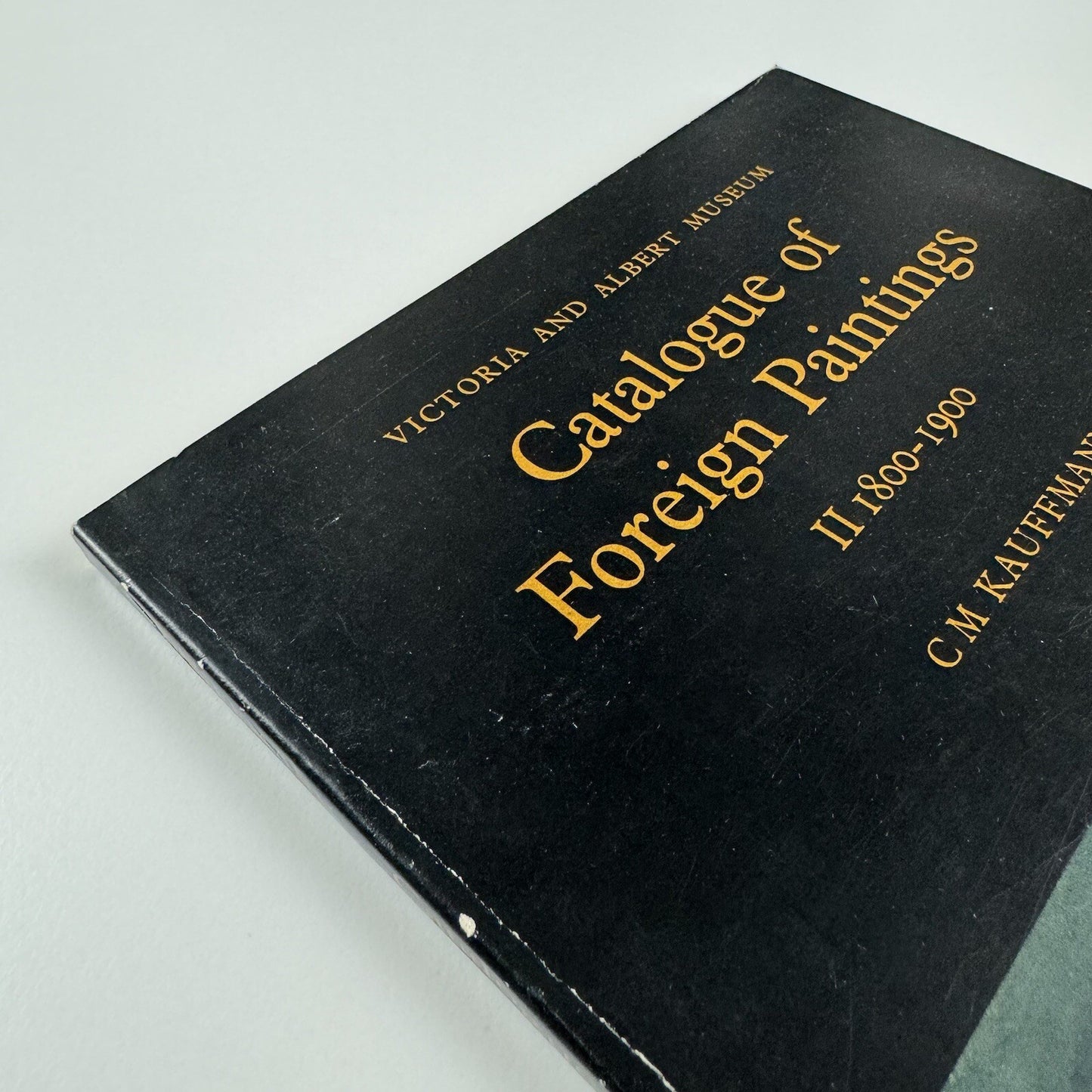 V&A Catalogue of Foreign Paintings II 1800-1900 by C.M. Kauffmann | HMSO, 1973