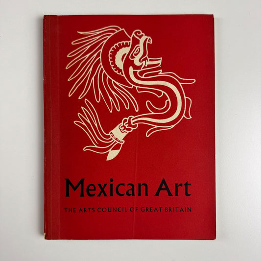 Mexican Art. From 1500 BC illustrated supplement Arts Council/Tate 1953